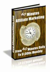 60 Minutes To Affiliate Marketing