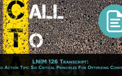 LNIM126 Transcript: Six Tips for Great Calls to Action